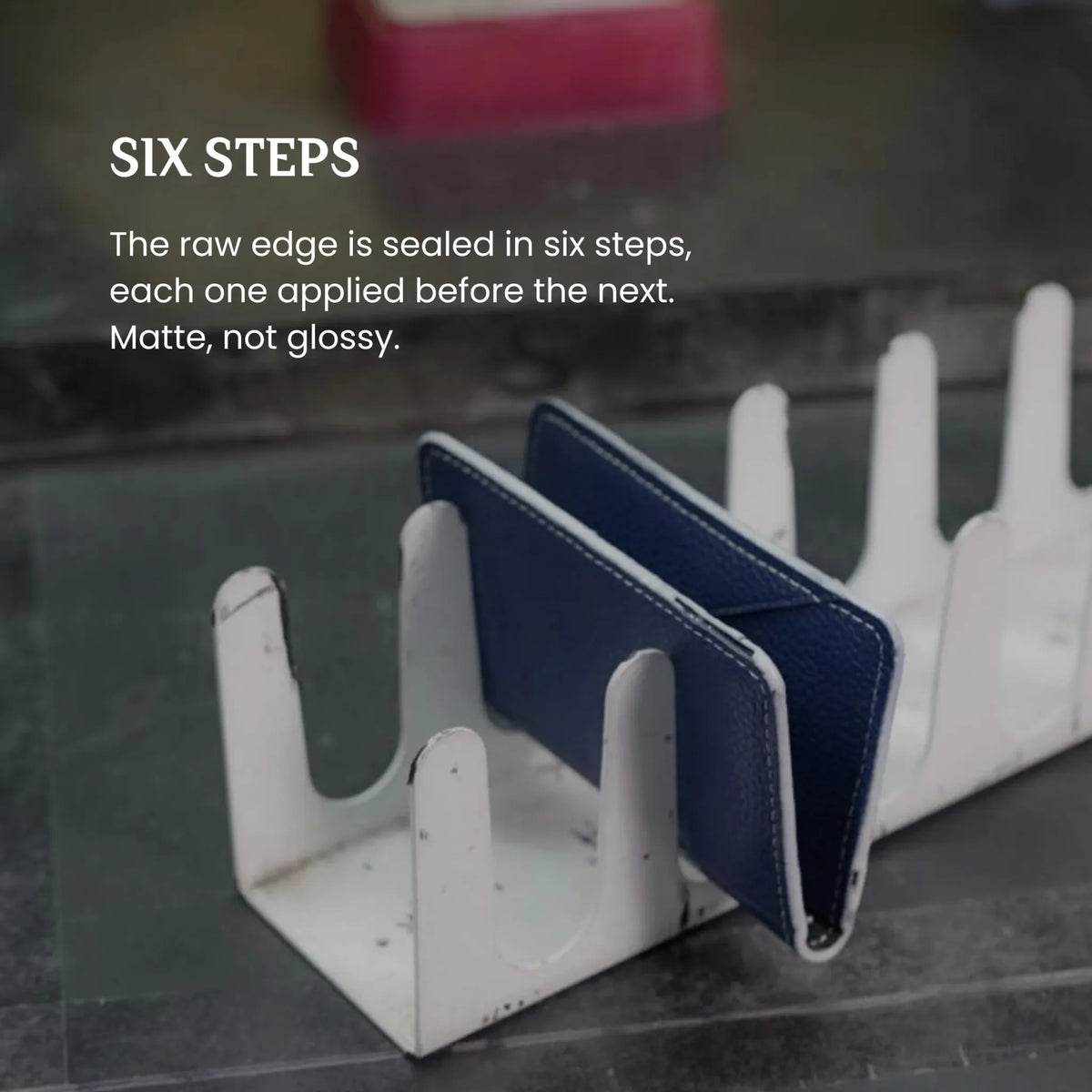 Six steps - hand-painted edge finishing process
